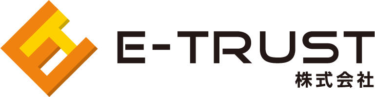E－ＴＲＵＳＴ株式会社